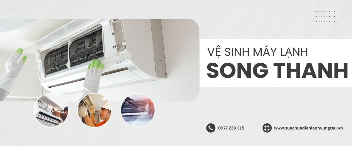 Vệ Sinh Máy Lạnh Tại Vũng Tàu - Điện Lạnh Song Thanh
